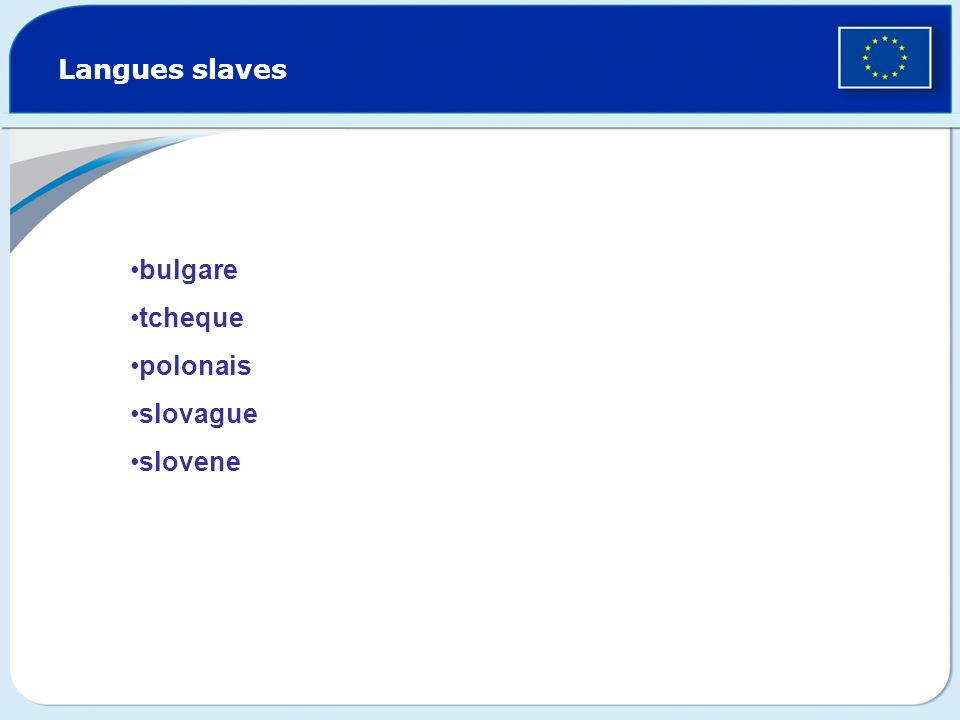 Langues slaves bulgare tcheque polonais slovague slovene