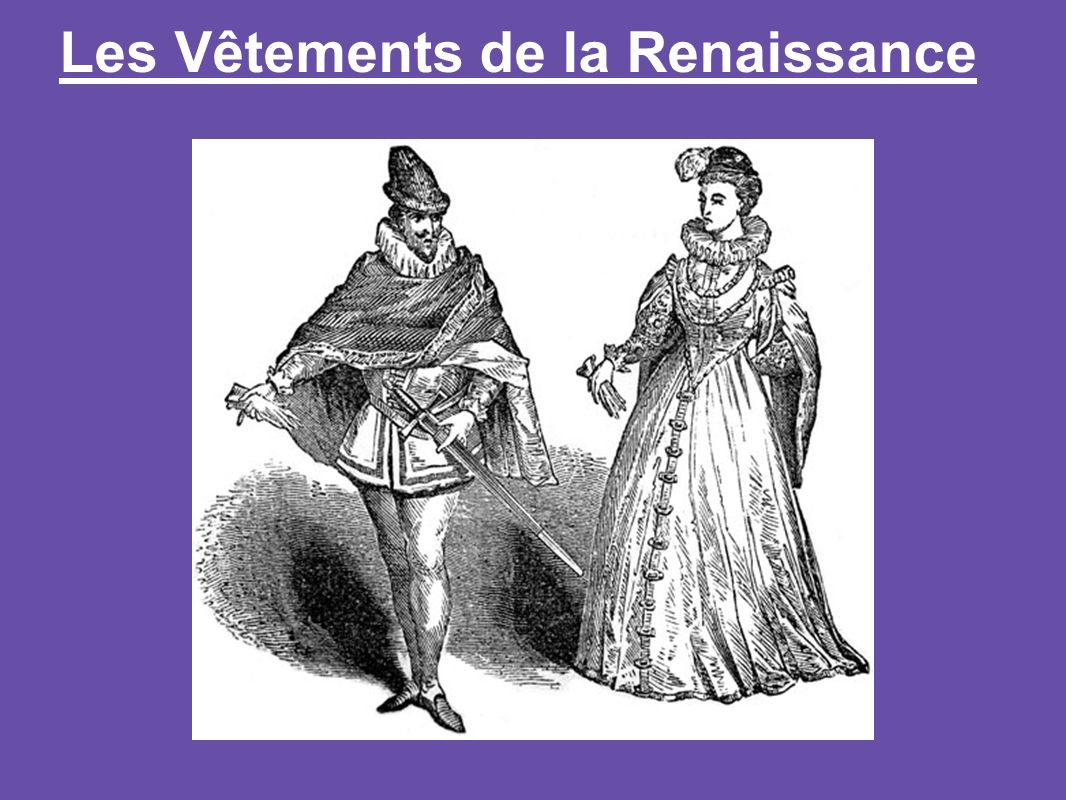 Les Vêtements de la Renaissance