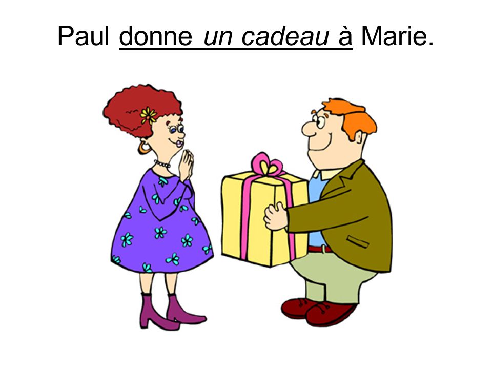 Paul donne un cadeau à Marie.