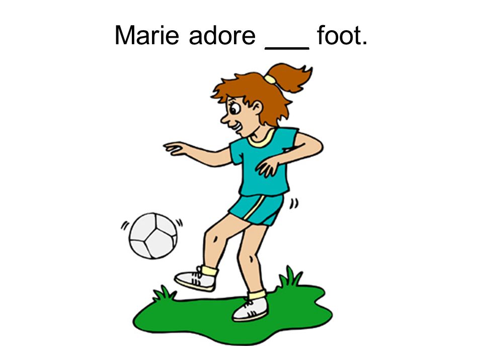 Marie adore ___ foot.