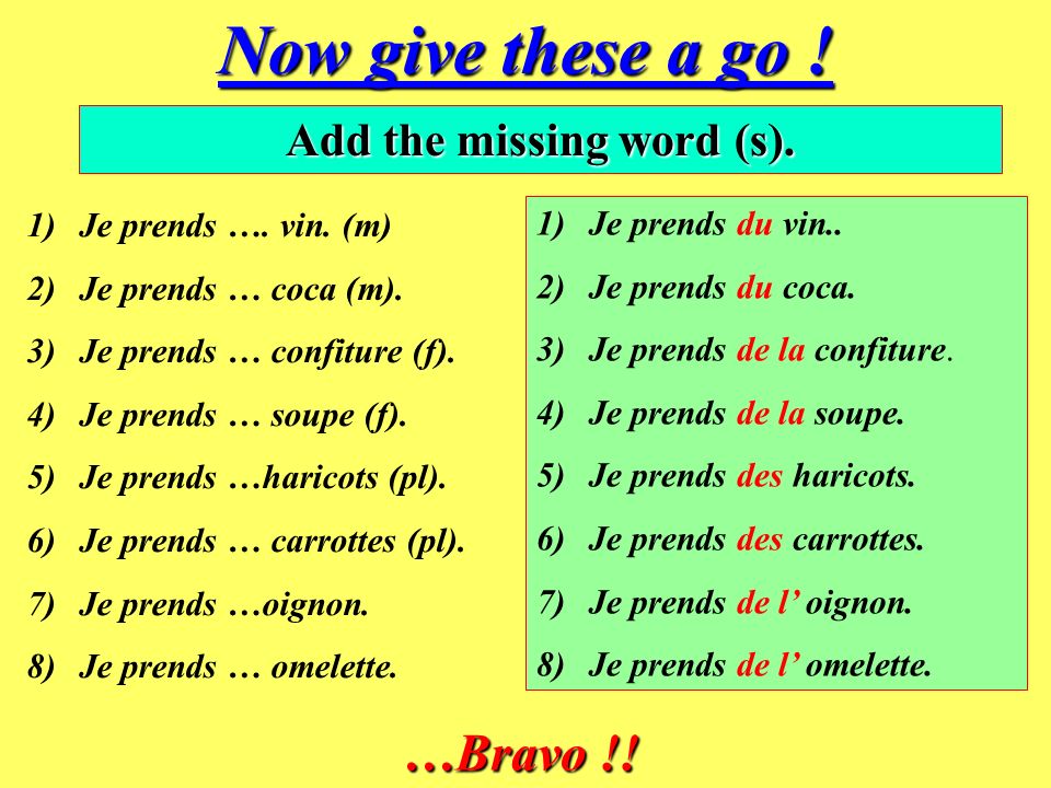 So try these too . Translate these phrases into French, using je voudrais.