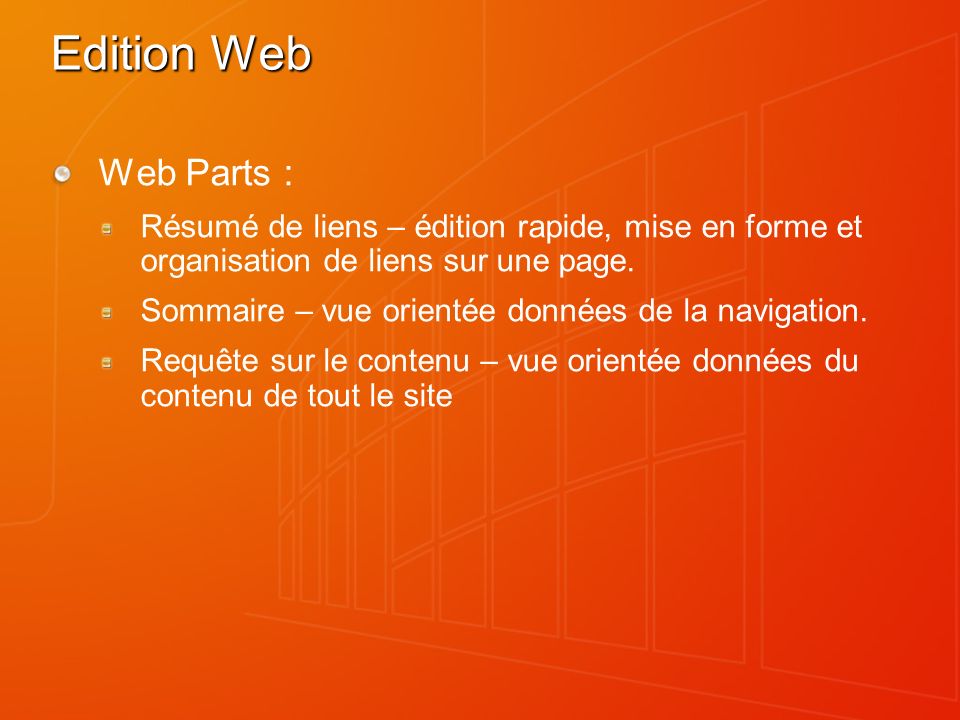 Edition Web Web Parts : Résumé de liens – édition rapide, mise en forme et organisation de liens sur une page.