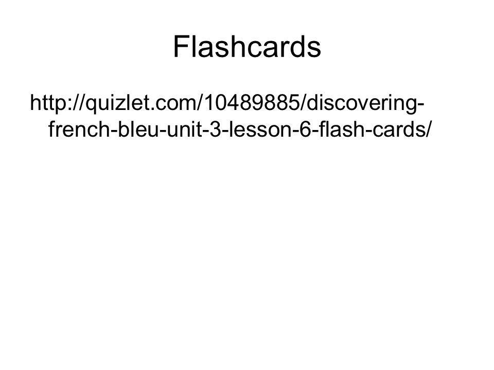 Flashcards   french-bleu-unit-3-lesson-6-flash-cards/