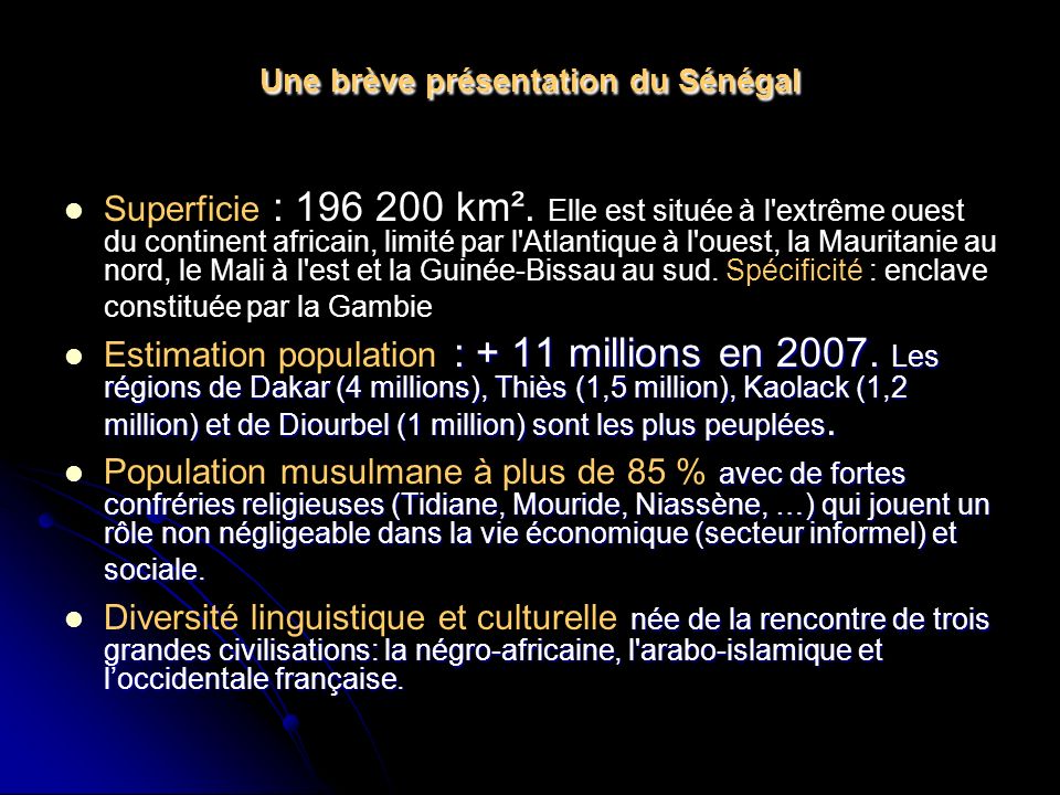 Une brève présentation du Sénégal Superficie : km².