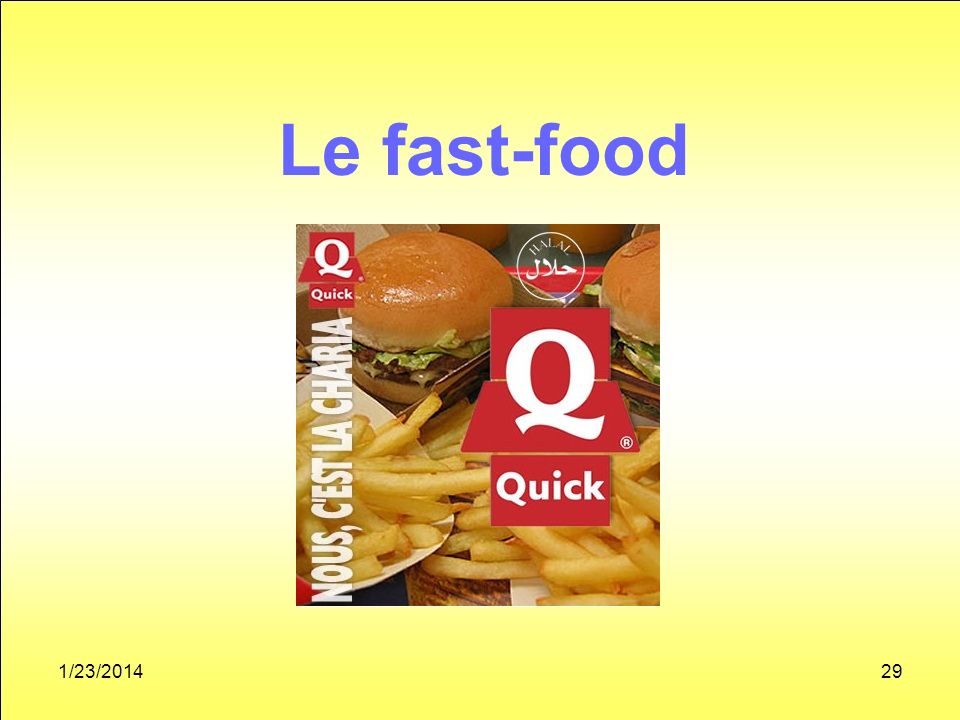 1/23/ Le fast-food