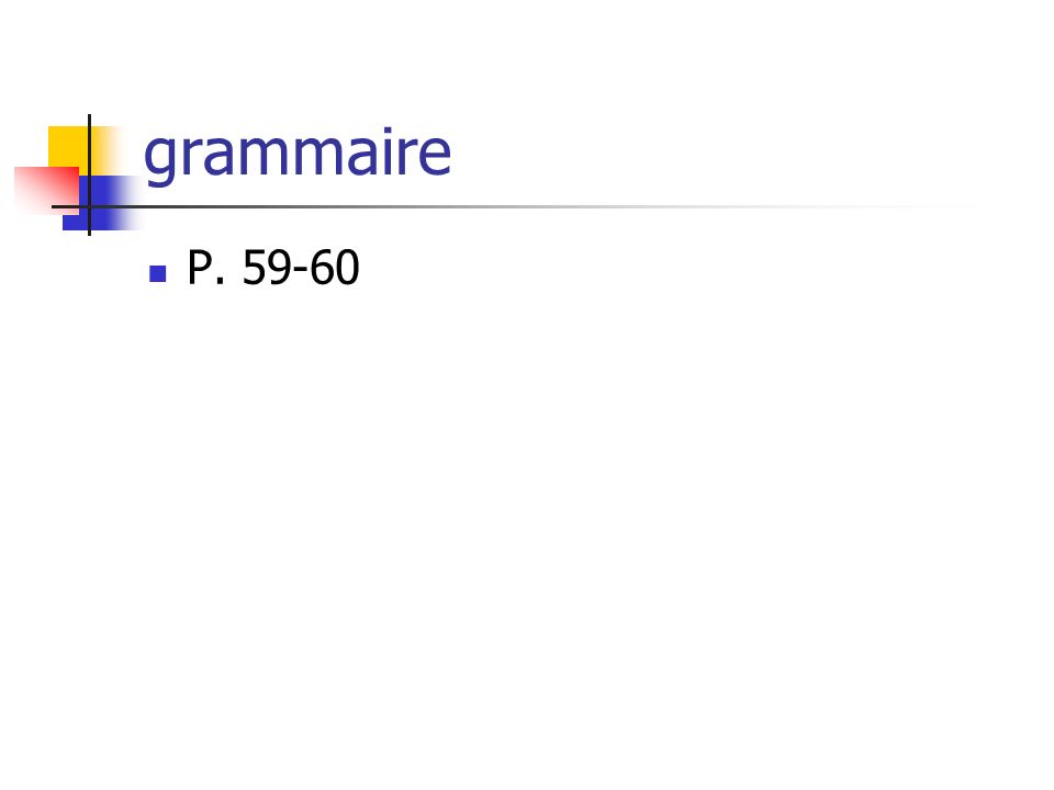 grammaire P
