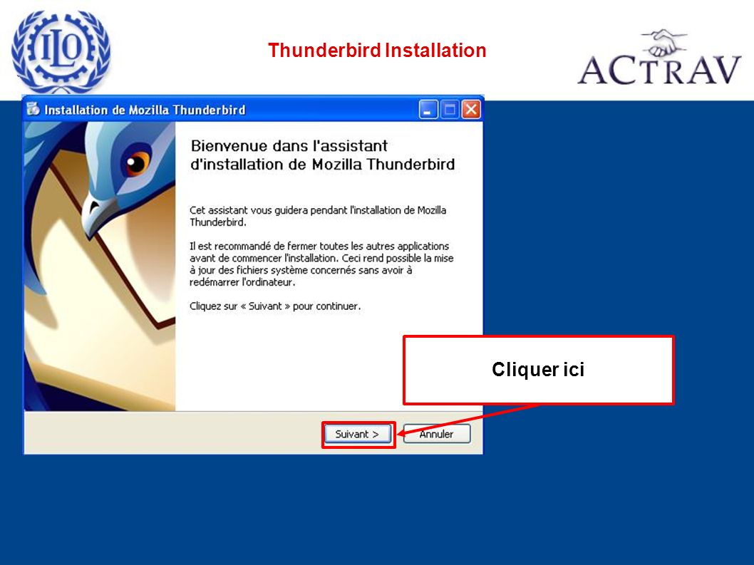 Thunderbird Installation Cliquer ici