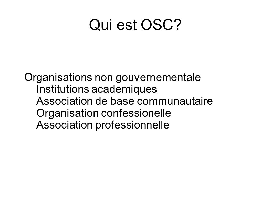 Qui est OSC.