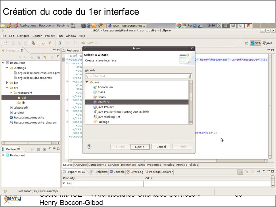 Cours MIAGE « Architectures Orientées Services » Henry Boccon-Gibod 35 Création du code du 1er interface
