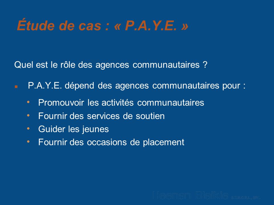 Étude de cas : « P.A.Y.E. » Quel est le rôle des agences communautaires .