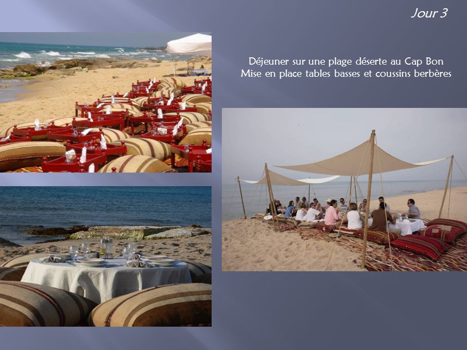 Déjeuner sur une plage déserte au Cap Bon Mise en place tables basses et coussins berbères Jour 3