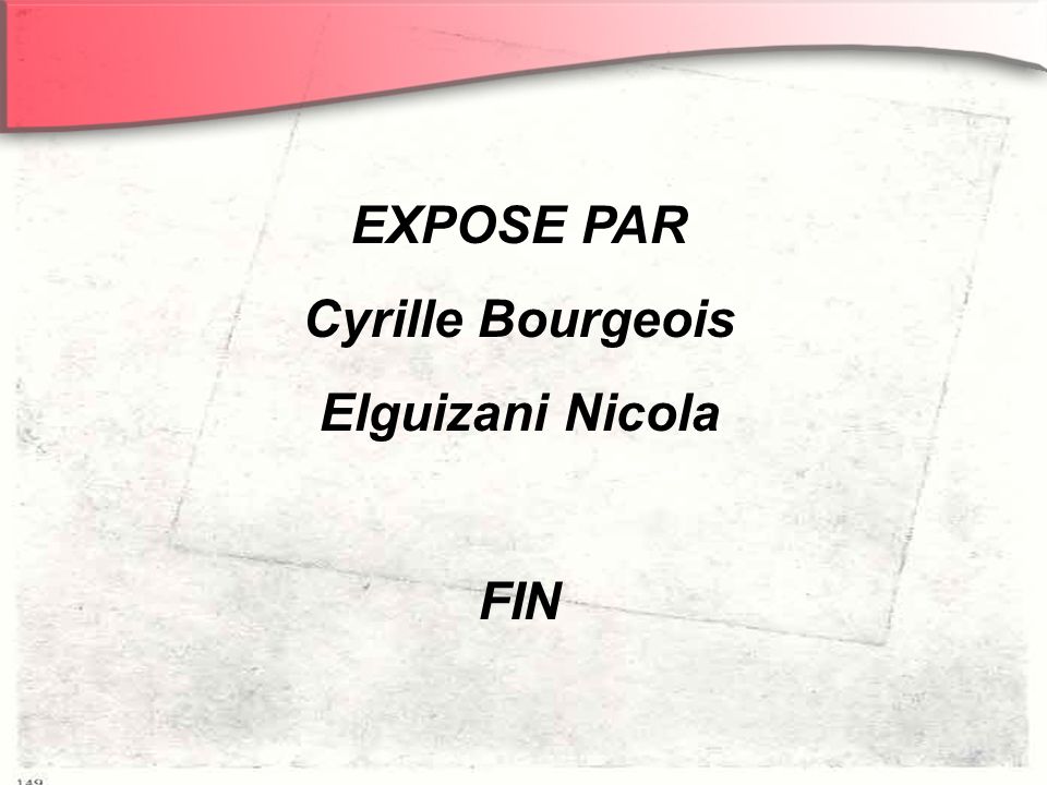 EXPOSE PAR Cyrille Bourgeois Elguizani Nicola FIN