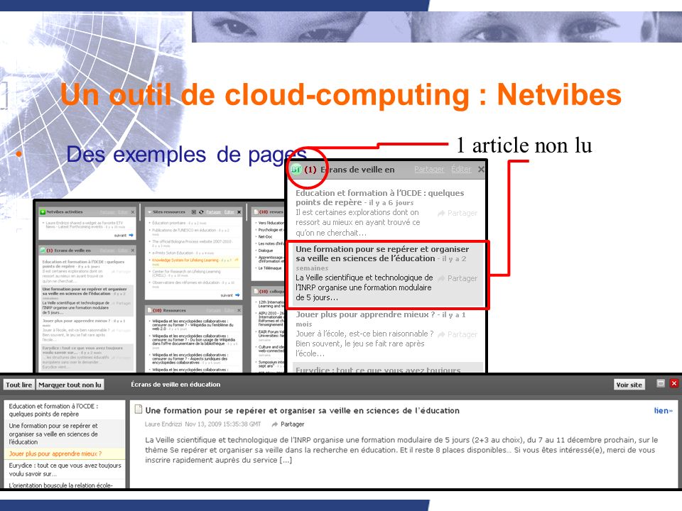 7 Un outil de cloud-computing : Netvibes Des exemples de pages 1 article non lu