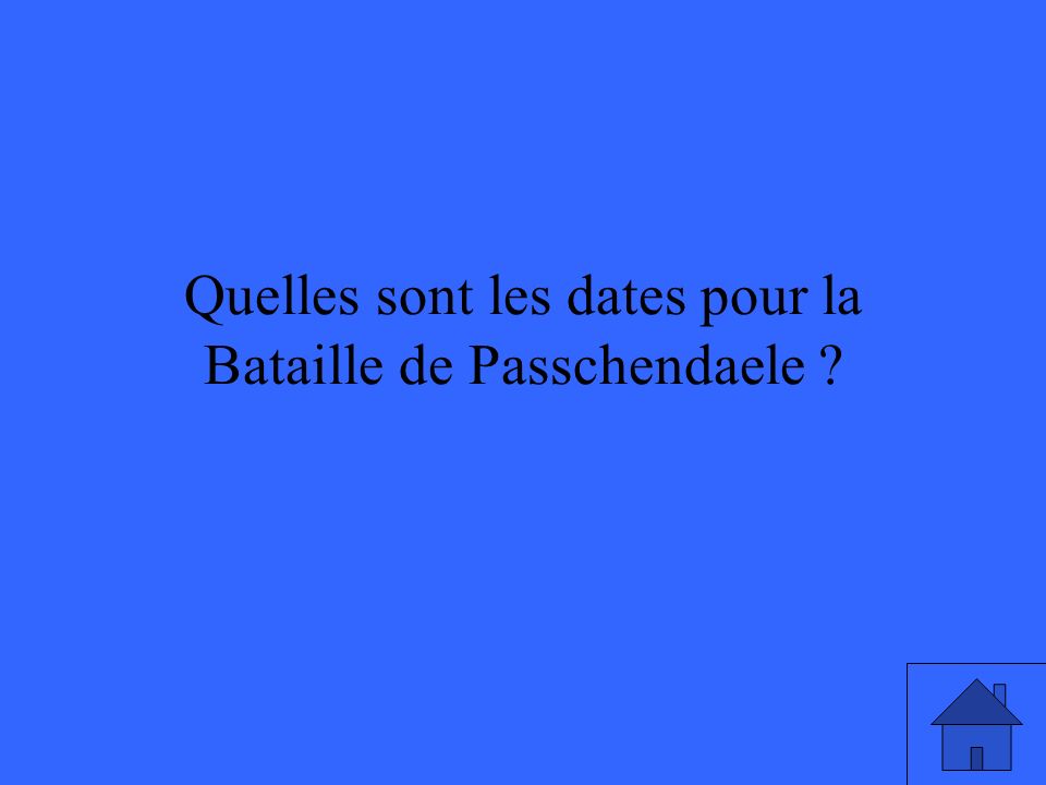 Quelles sont les dates pour la Bataille de Passchendaele