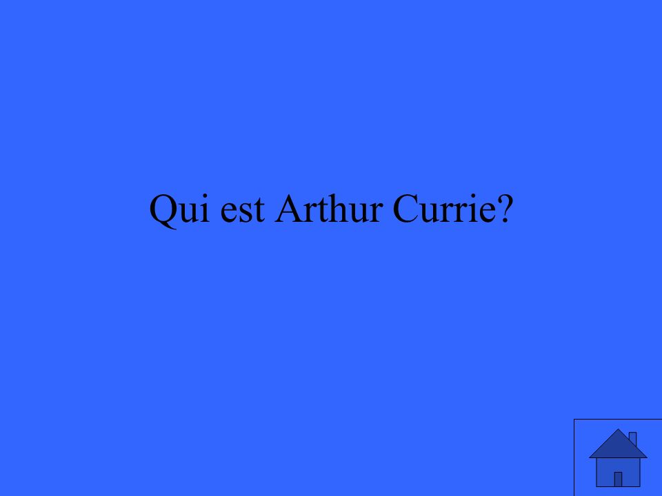 Qui est Arthur Currie