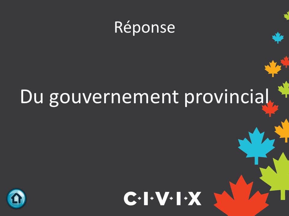 Réponse Du gouvernement provincial
