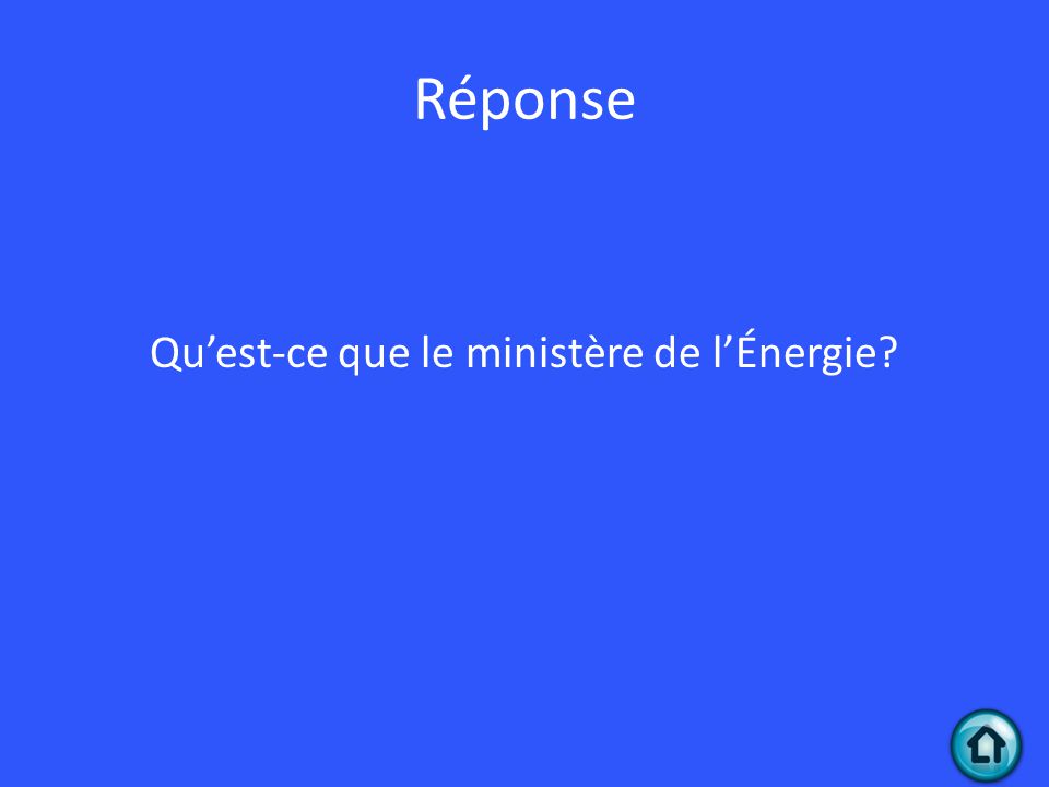 Réponse Qu’est-ce que le ministère de l’Énergie