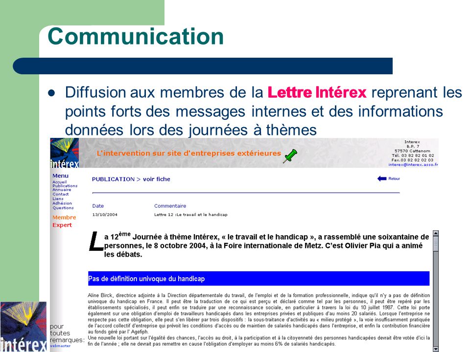 Communication Diffusion aux membres de la Lettre Intérex reprenant les points forts des messages internes et des informations données lors des journées à thèmes Lettre Intérex