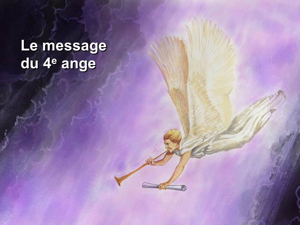 Le message du 4 e ange
