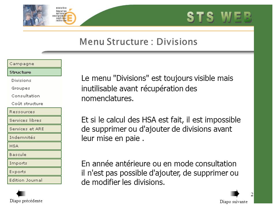 Menu Structure : Divisions 2 Le menu Divisions est toujours visible mais inutilisable avant récupération des nomenclatures.