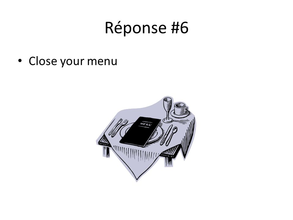 Réponse #6 Close your menu