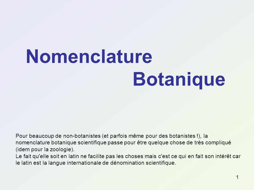 Nomenclature Botanique 1 Pour Beaucoup De Non-botanistes (et Parfois ...