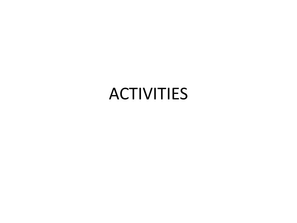 ACTIVITIES