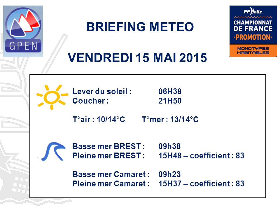 Briefing Meteo Vendredi 15 Mai 2015 Lever Du Soleil 06h38