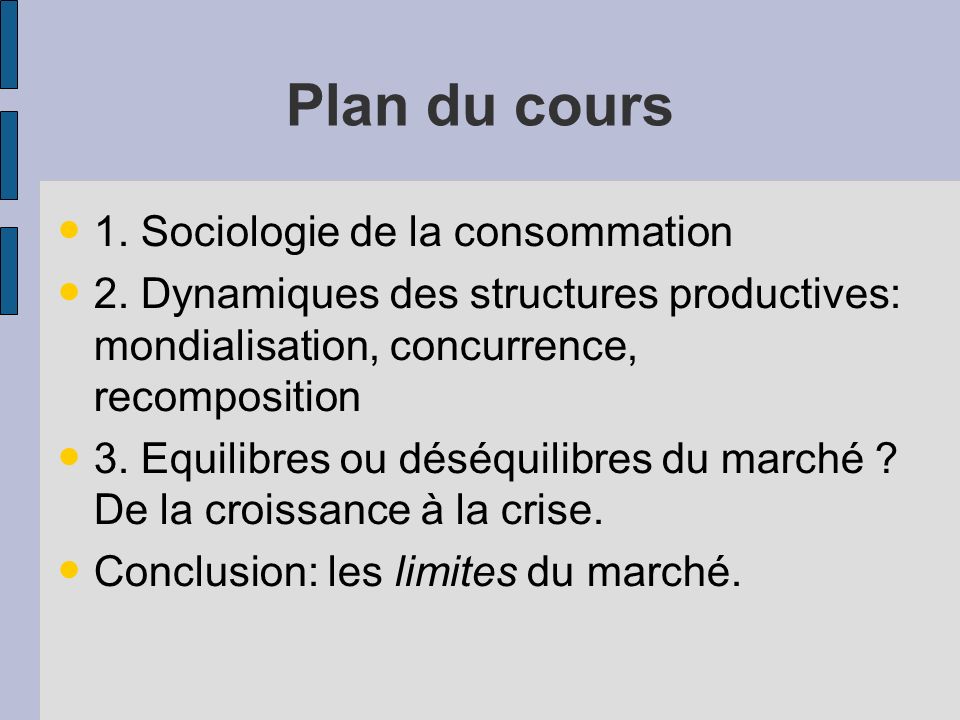 Plan du cours 1. Sociologie de la consommation 2.