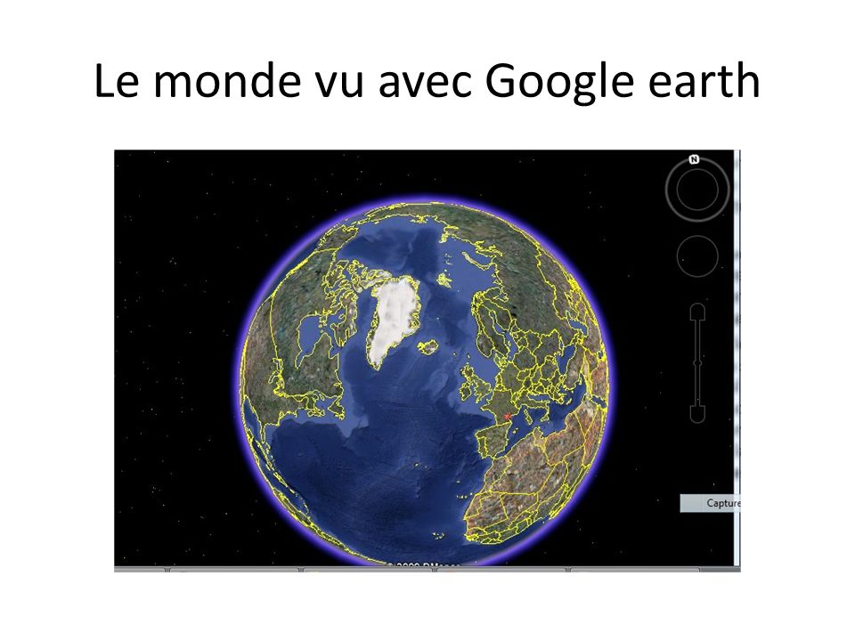 Le monde vu avec Google earth