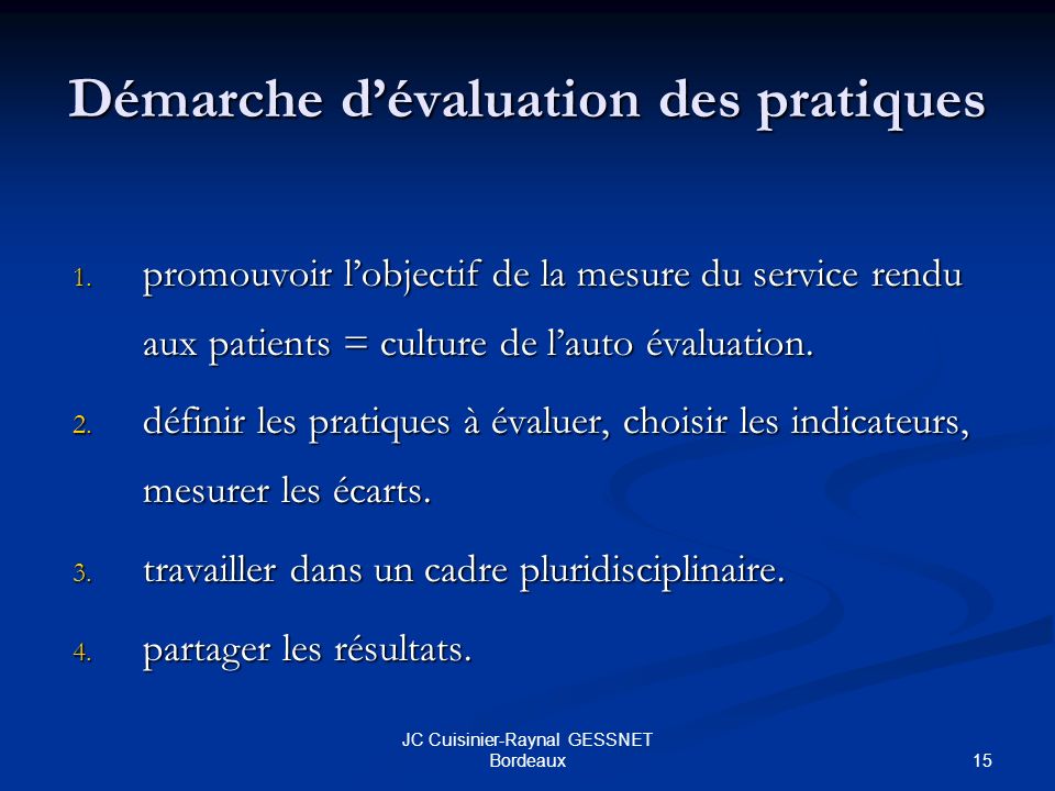 15 JC Cuisinier-Raynal GESSNET Bordeaux Démarche dévaluation des pratiques 1.