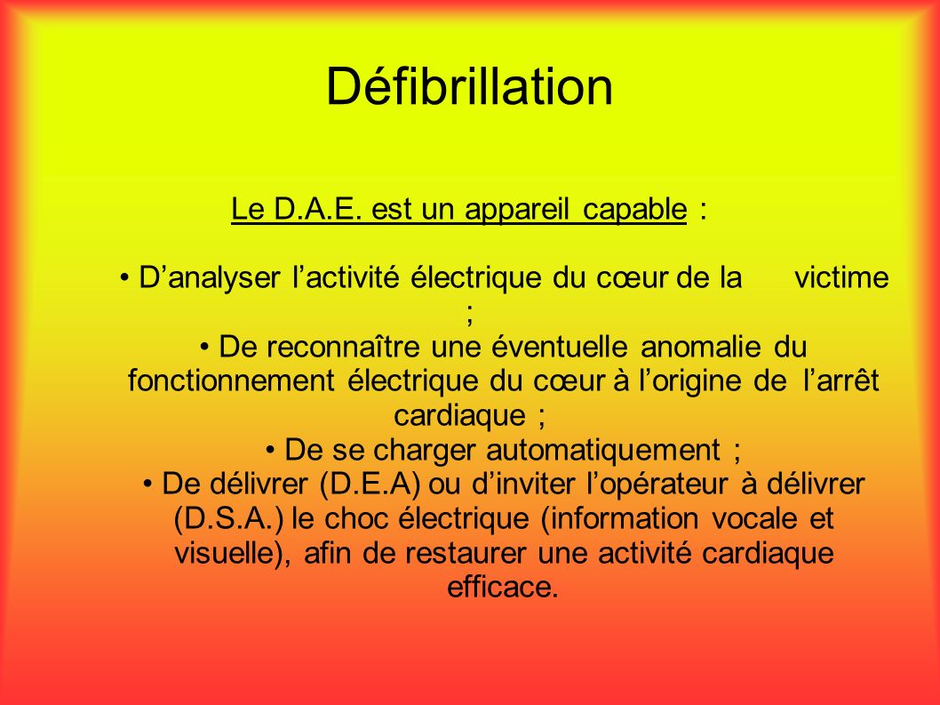 Défibrillation Le D.A.E.