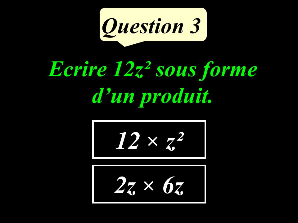 Question 2 Quel est le reste de la division euclidienne de 25 par 3 .