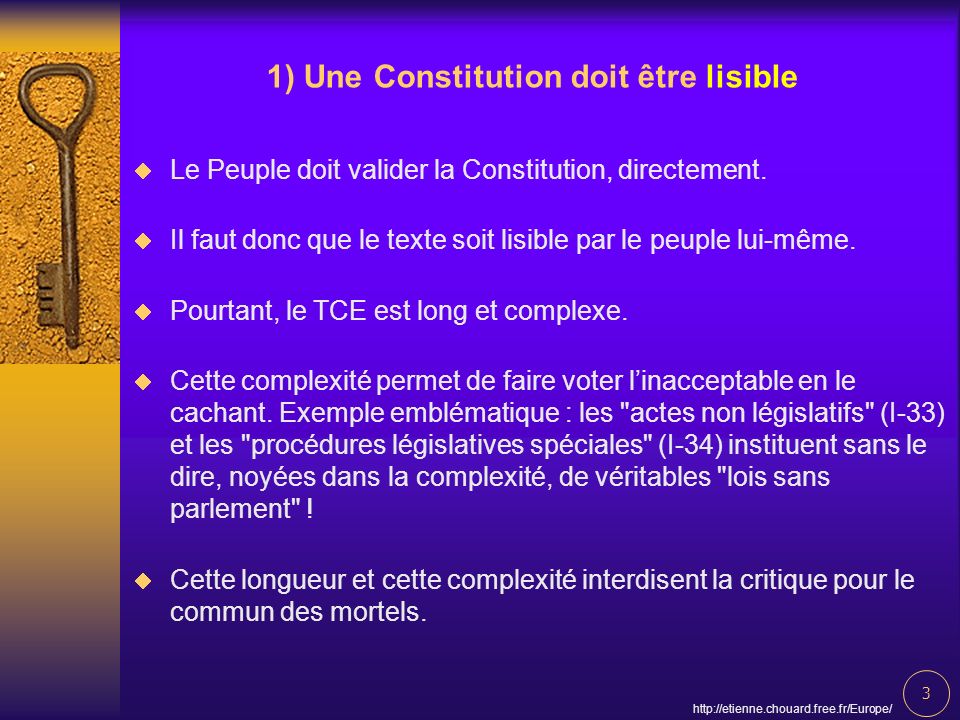 3   1) Une Constitution doit être lisible Le Peuple doit valider la Constitution, directement.