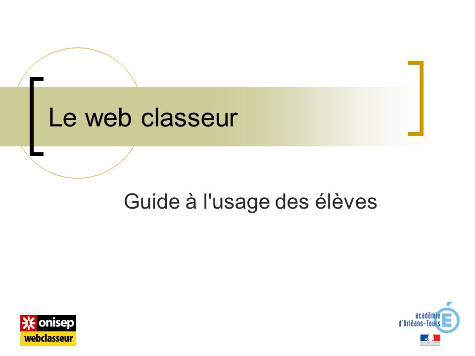 Le web classeur Guide à l usage des élèves