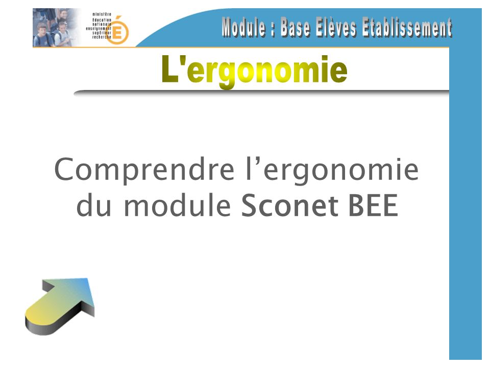 Comprendre lergonomie du module Sconet BEE