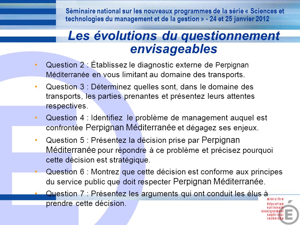 E 16 Question 2 : Établissez le diagnostic externe de Perpignan Méditerranée en vous limitant au domaine des transports.