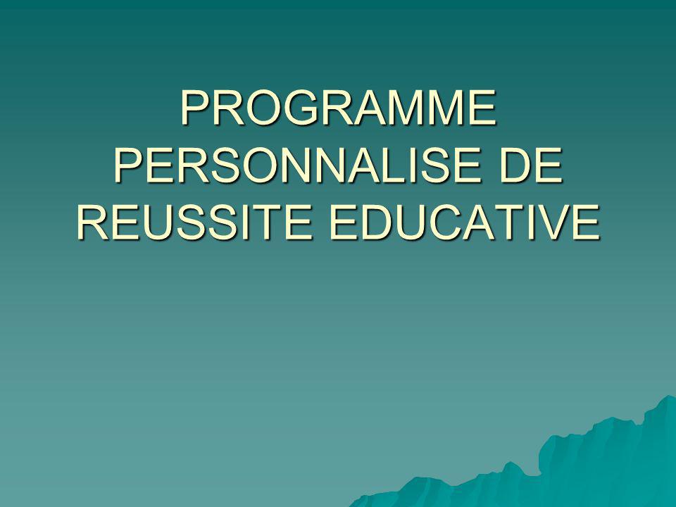 PROGRAMME PERSONNALISE DE REUSSITE EDUCATIVE
