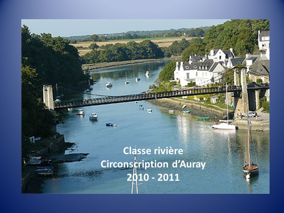 Classe rivière Circonscription dAuray