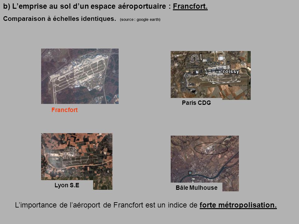 b) Lemprise au sol dun espace aéroportuaire : Francfort.