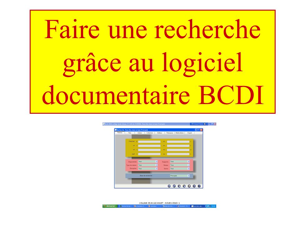 Faire une recherche grâce au logiciel documentaire BCDI