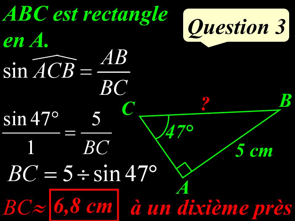 Question 2 AH = 3 cm BC = 9 cm HC B A BC AH 2 = = 13,5 cm² Calculer laire du triangle ABC.