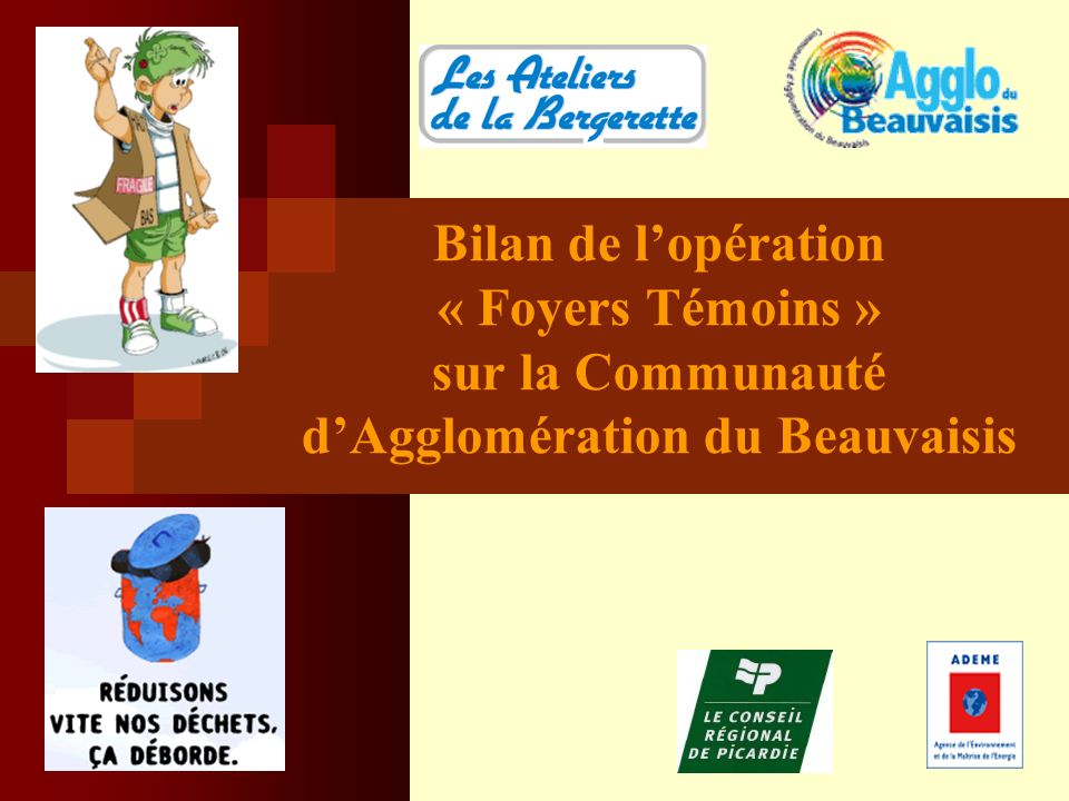 Bilan de lopération « Foyers Témoins » sur la Communauté dAgglomération du Beauvaisis