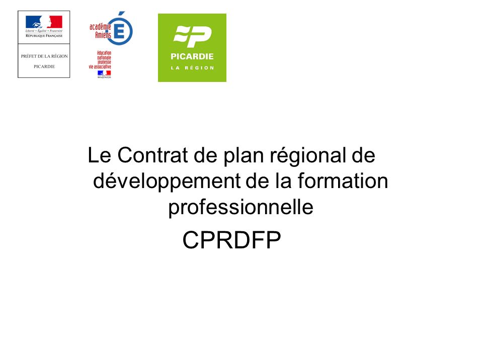 Le Contrat de plan régional de développement de la formation professionnelle CPRDFP