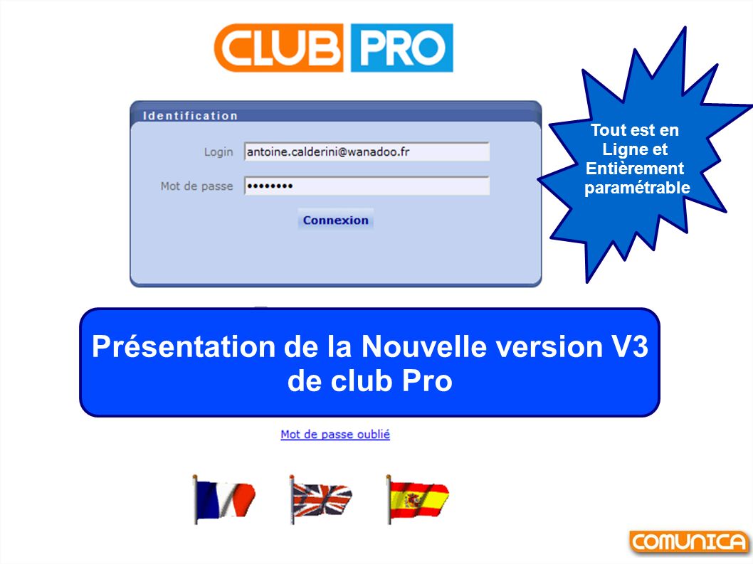 Présentation de la Nouvelle version V3 de club Pro Tout est en Ligne et Entièrement paramétrable