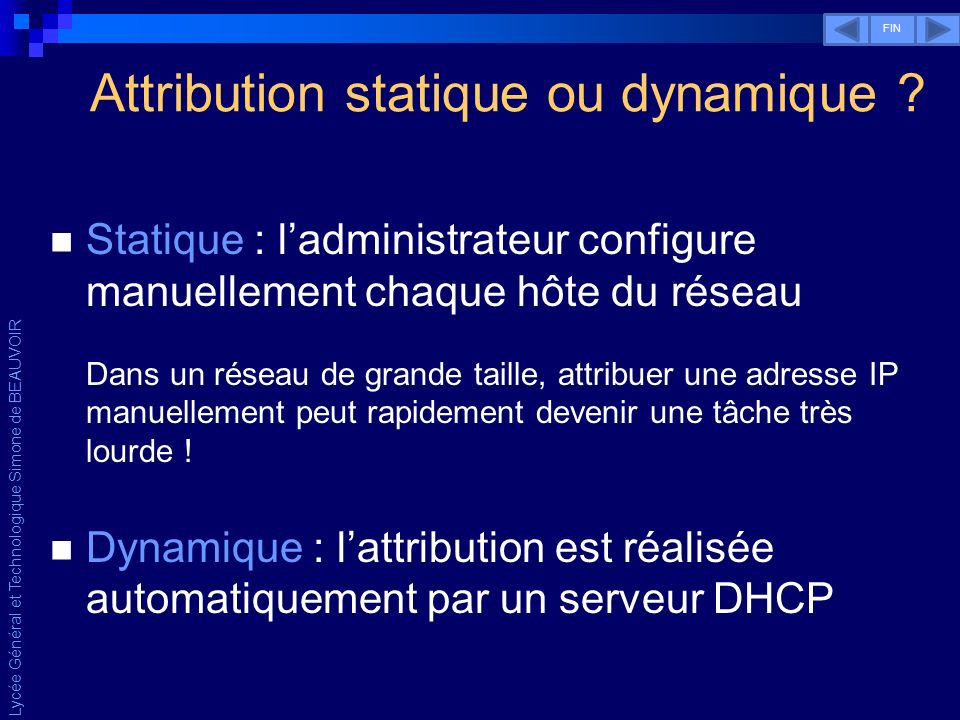 Lycée Général et Technologique Simone de BEAUVOIR Attribution statique ou dynamique .