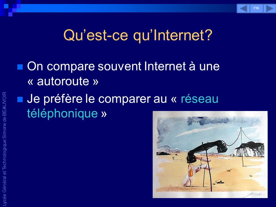 Lycée Général et Technologique Simone de BEAUVOIR Quest-ce quInternet.