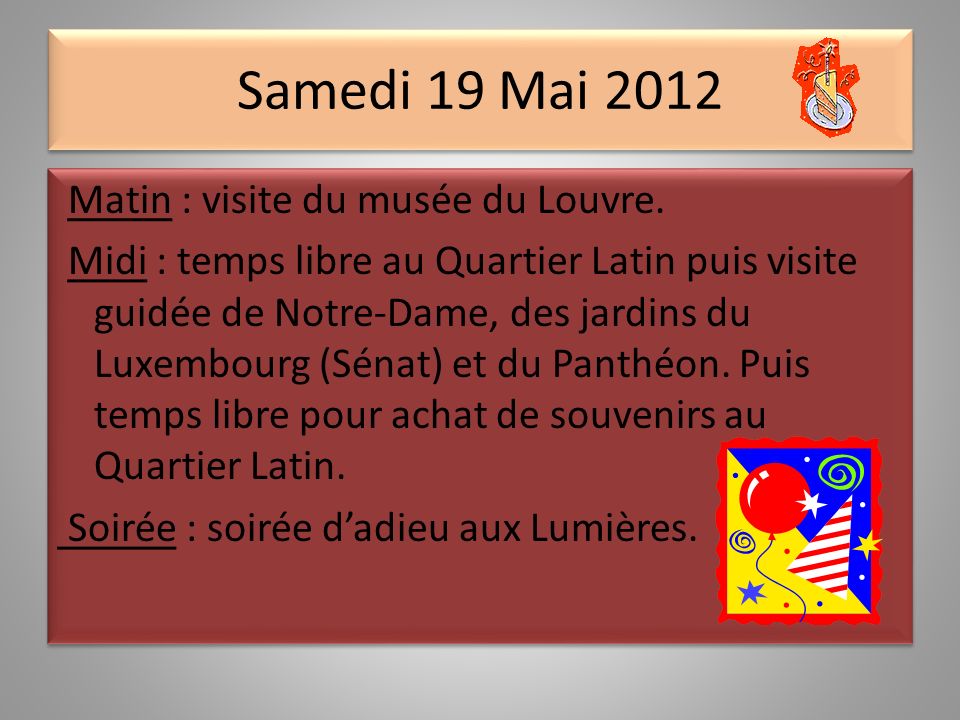 Vendredi 18 Mai 2012 Matin : Visite de lOpéra Garnier.