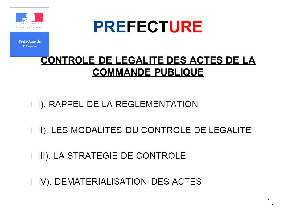 PREFECTURE CONTROLE DE LEGALITE DES ACTES DE LA COMMANDE PUBLIQUE I).