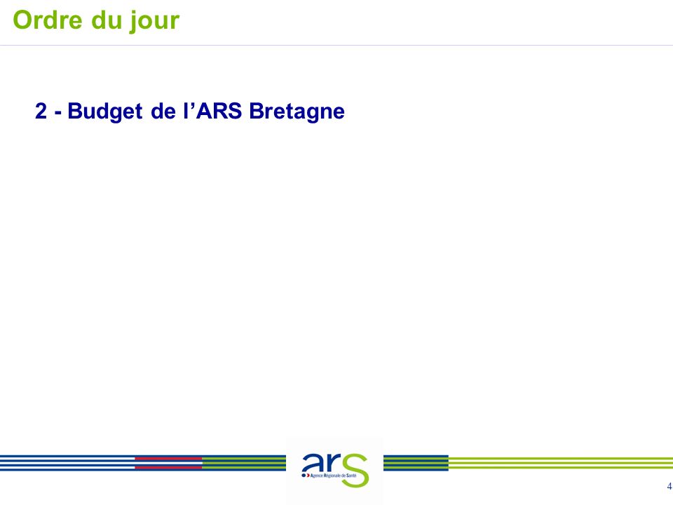 4 2 - Budget de lARS Bretagne Ordre du jour